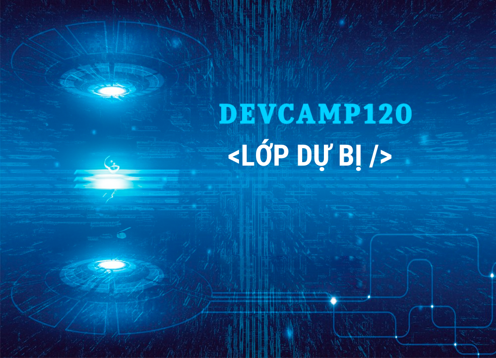 LỚP DỰ BỊ HUẤN LUYỆN NGHỀ LẬP TRÌNH -  PREDEV